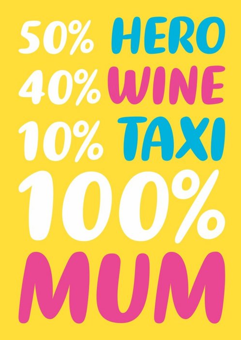 Hero, Wine, Taxi, Mum Card