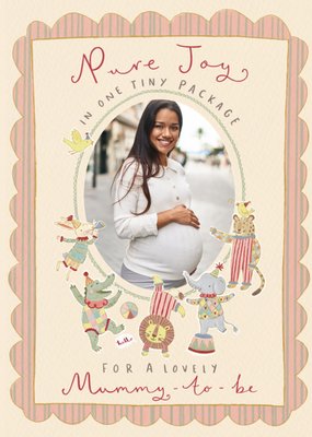 Pure Joy In One Tiny Package Photo Upload Mum To Be Pregnancy Card