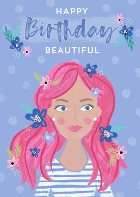 Pink Hair Happy Birthday Beautiful Card