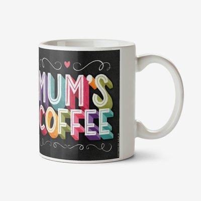 Mums Coffee Chalkboard Chalk Lettering Typographic Mug