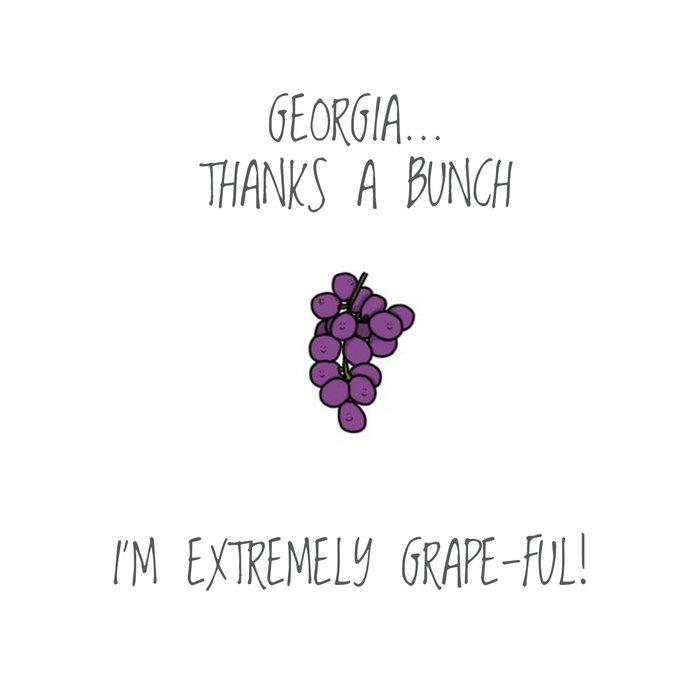 Personalised Extremely Grape-Ful Thanks A Bunch Card