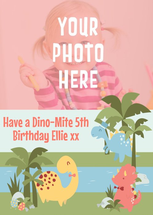 Dino-Mite Scene Personalised Photo Upload Happy 5th Birthday Card