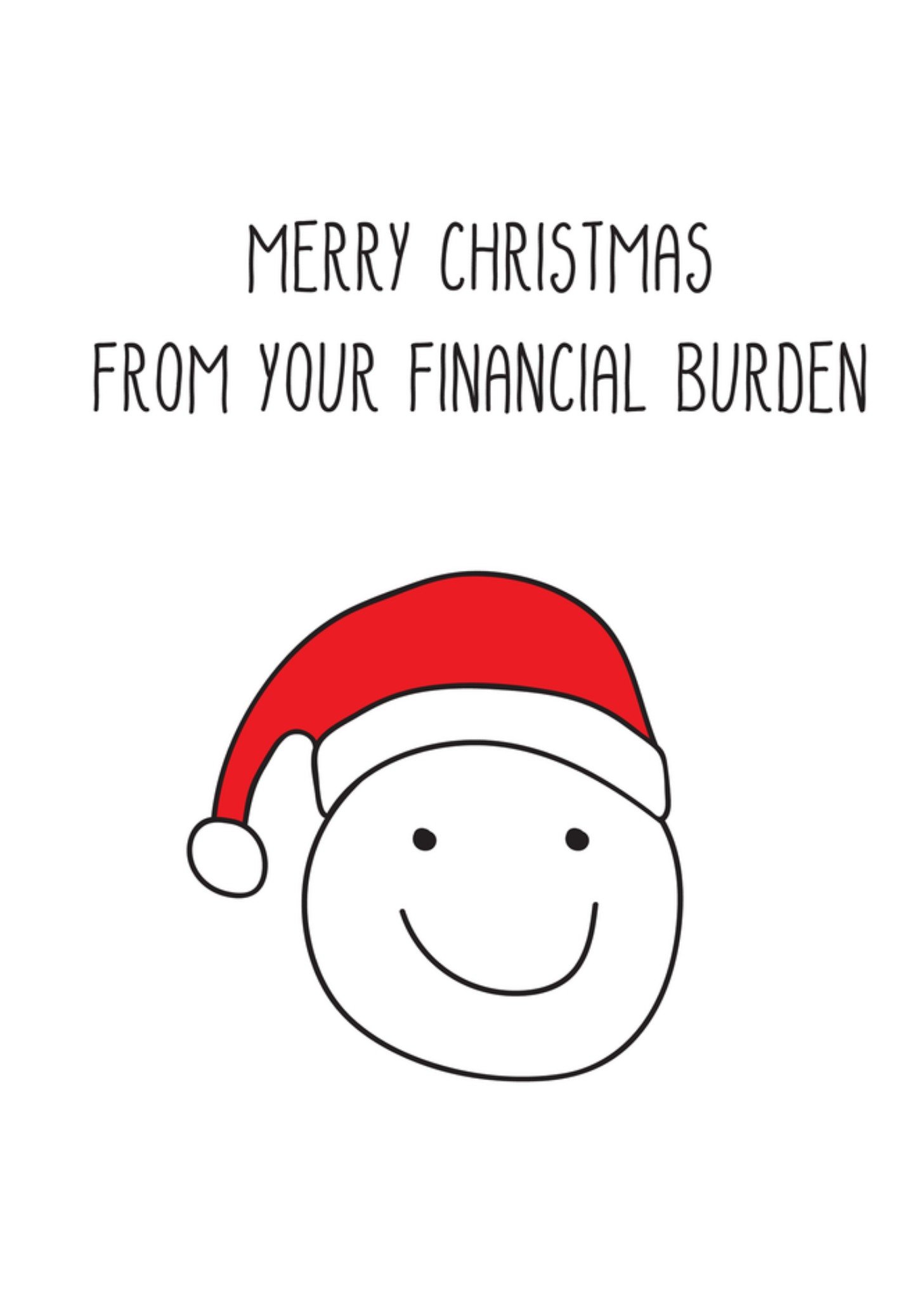 Financial Burden Smiley Face Scribbler Christmas Card