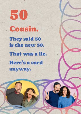 50 Is The New 30 Photo Upload Cousin Birthday Card