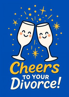 Cheers To Your Divorce Cartoon Celebration Card