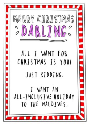 Funny Merry Christmas Darling All I Want For Christmas Is You And The Maldives Card