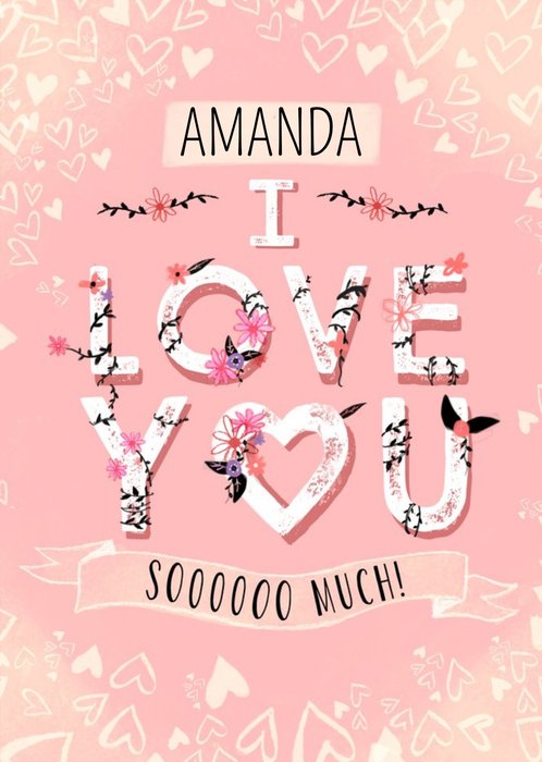 Personalised I Love You So Much Valentine's Day Card