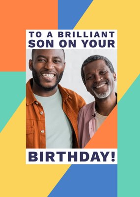 To A Brilliant Son Photo Upload Birthday Card