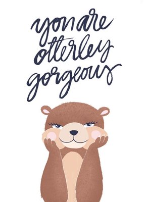 Otterley Gorgeous Card