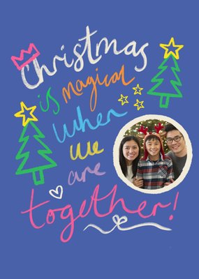 Magical When We Are Together Photo Upload Christmas Card