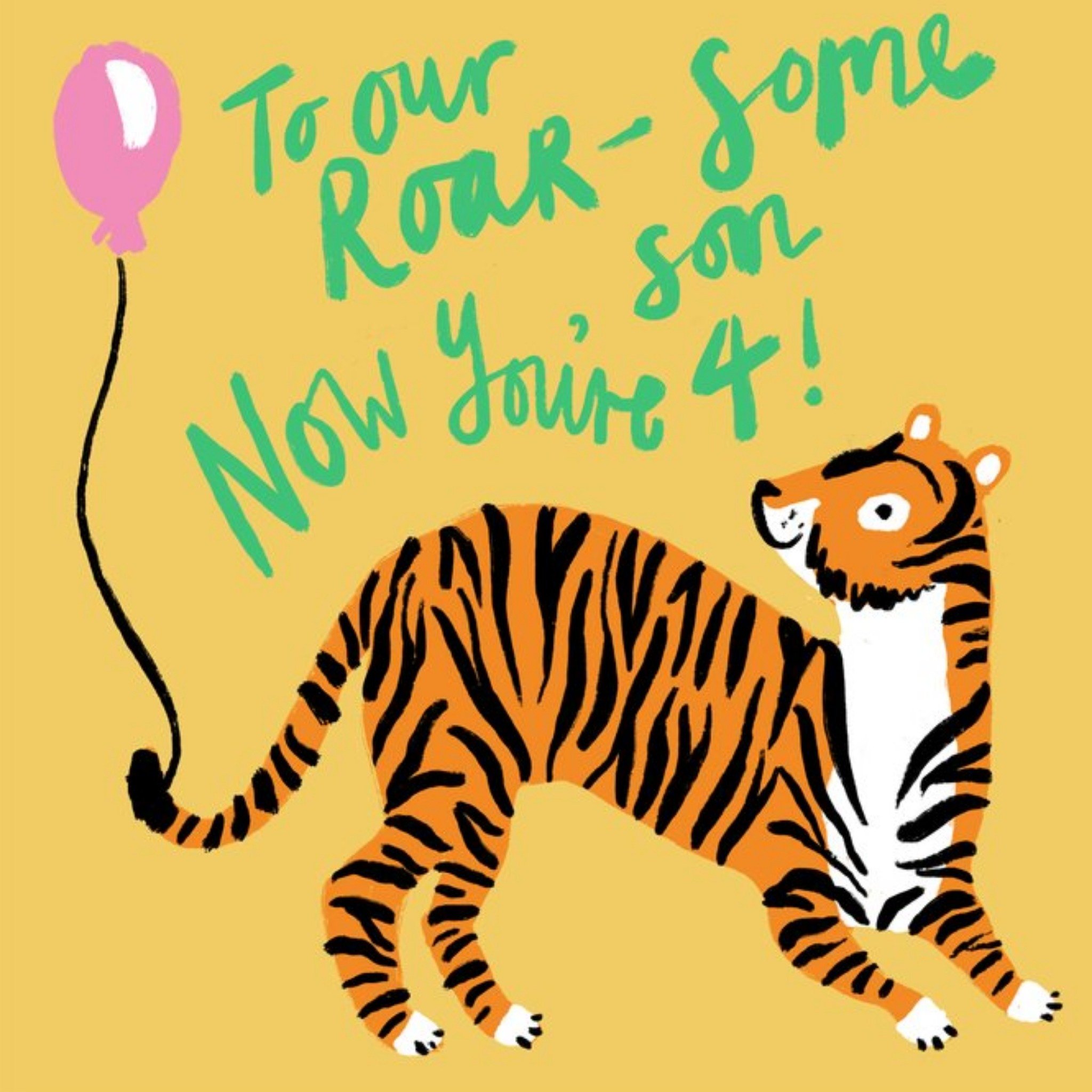 Moonpig Cute Illustration Tiger Balloon To Our Roarsome Son Now Youre Four Birthday Card