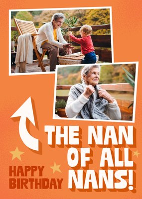 Nan Of All Nans Typographic Photo Upload Birthday Card