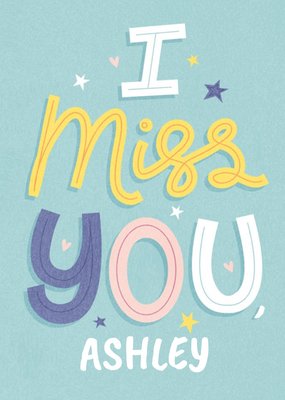 Bright, Simple Typographic I Miss You Card