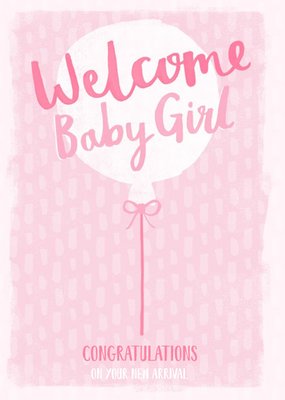 Welcome new baby girl Postcard