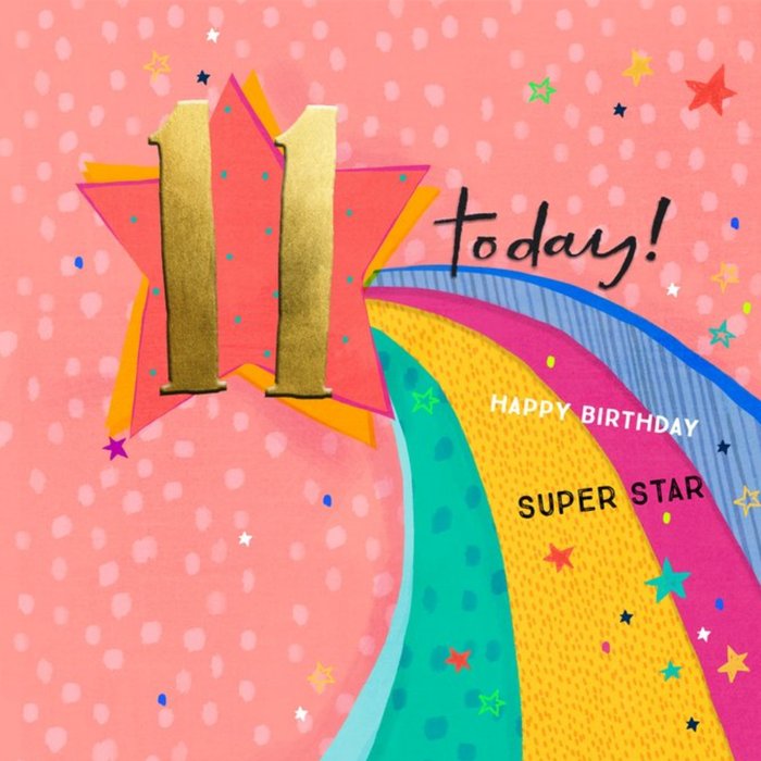 Modern Design Shooting Stars 11 Today Happy Birthday Super Star Birthday Birthday Card