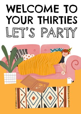 Welcome To Your Thirties Let's Party Birthday Card