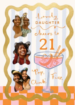 Lovely Daughter Cheers to 21 Photo Upload Birthday Card