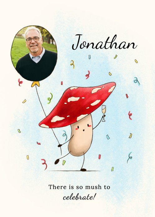 Handpainted Mushroom With A Balloon Illustration Photo Upload Congratulations Birthday Card