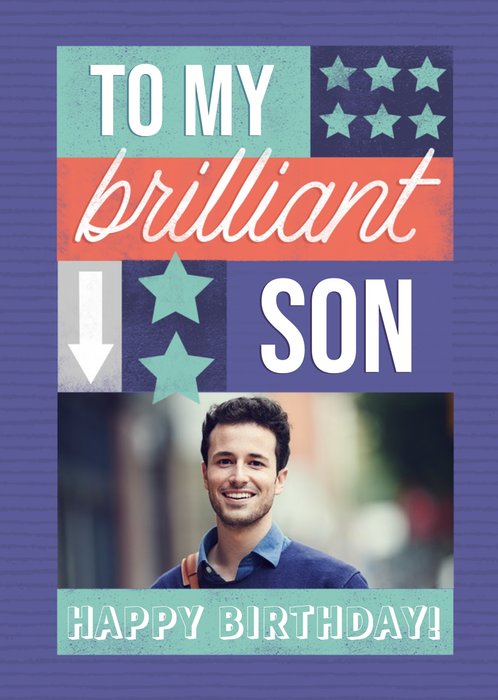 Brilliant Son Photo Upload Birthday Card