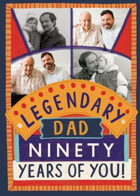 Legendary Dad Ninety Years Of You Photo Upload BirthdayCard