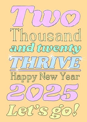 Two Thousand And Twenty Thrive Happy New Year Card