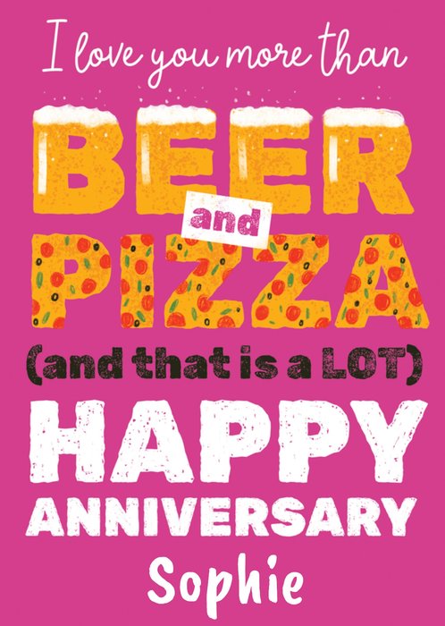 Funny Bold Illustrated Beer And Pizza Typography Anniversary Card