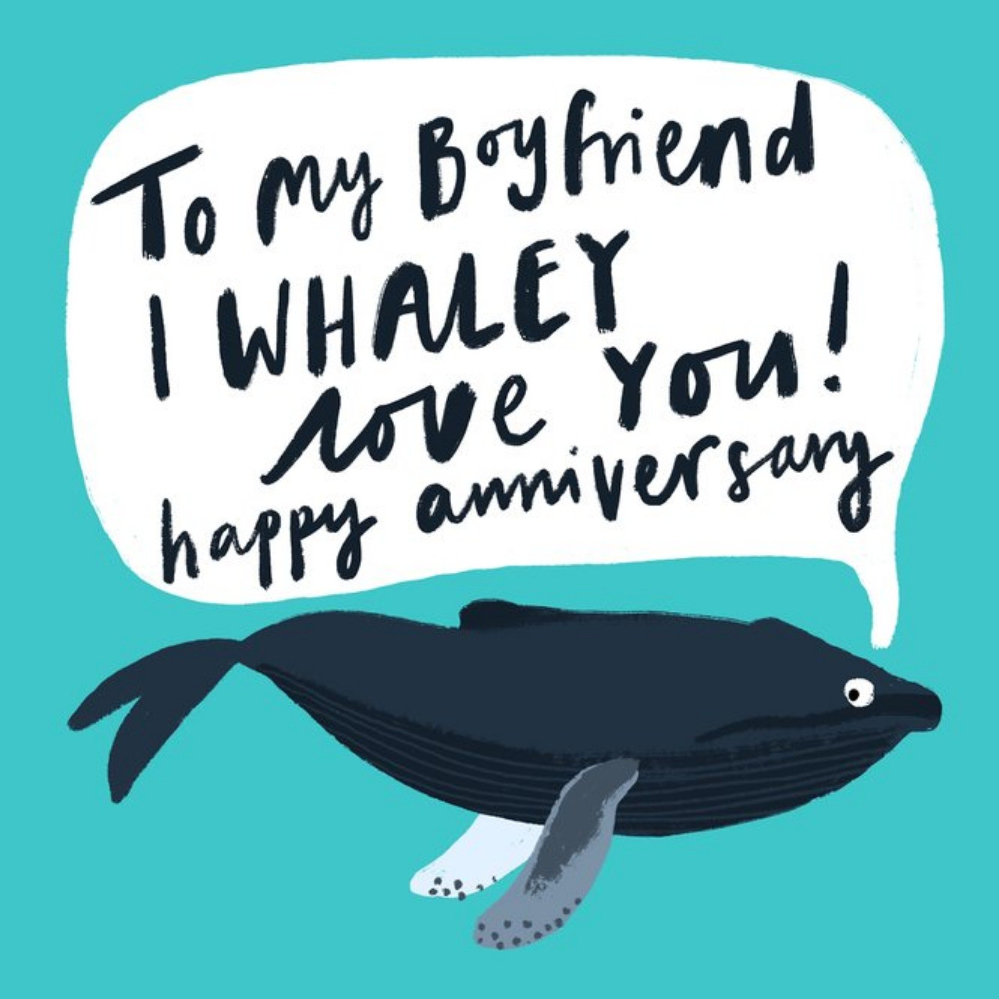 Moonpig Katy Welsh To My Boyfriend I Whaley Love You Anniversary Card