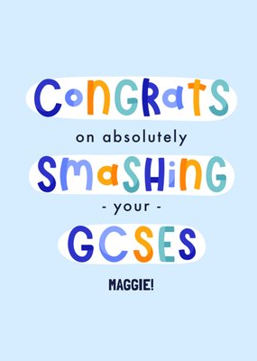 Congrats on Smashing Your GCSEs Card