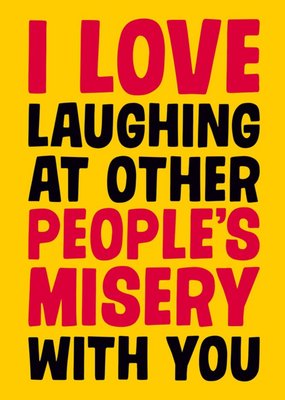 Dean Morris Love Laughing Funny Anniversary Card