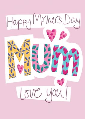 Fun Bright Patterned Love You Mum Mother's Day Card