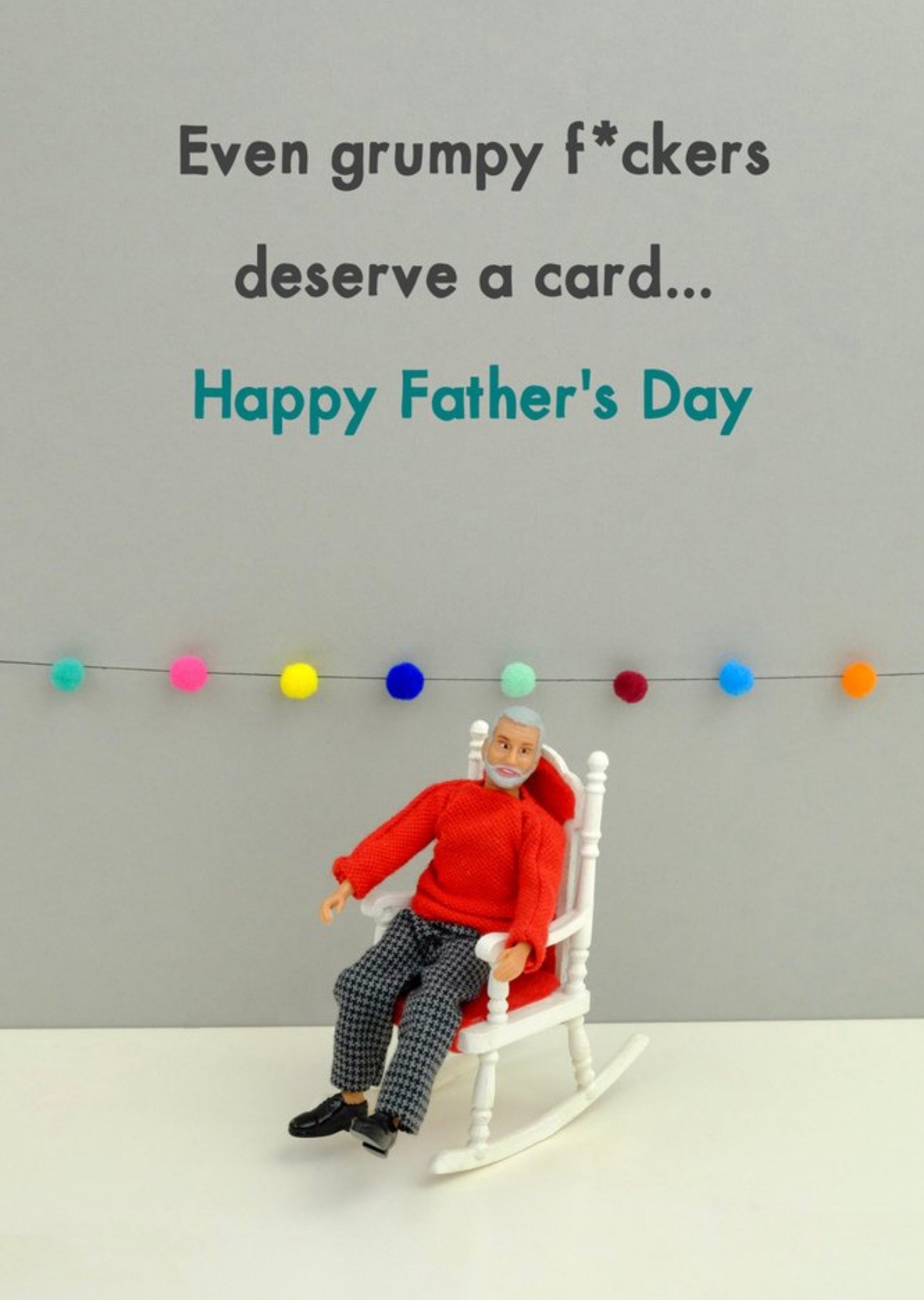 Bold And Bright Funny Rude Even Grumpy Fckers Deserve A Card Fathers Day