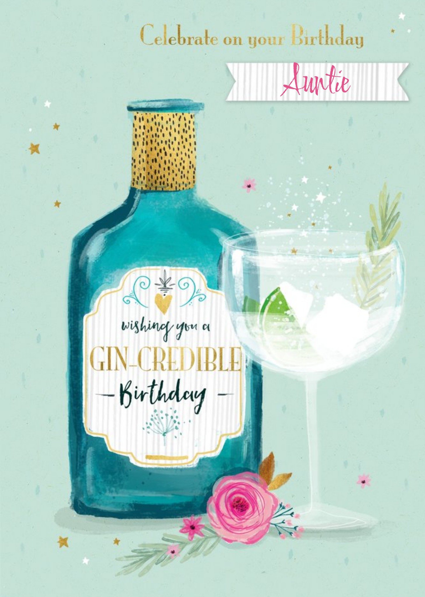 Moonpig Illustrated Gin Botle Celebrate On Your Birthday Auntie Gin Credible Birthday Card