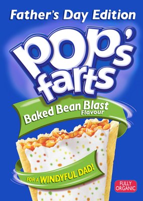 Pop's Farts Baked Bean Blast Flavour For A Windyful Dad Father's Day Card