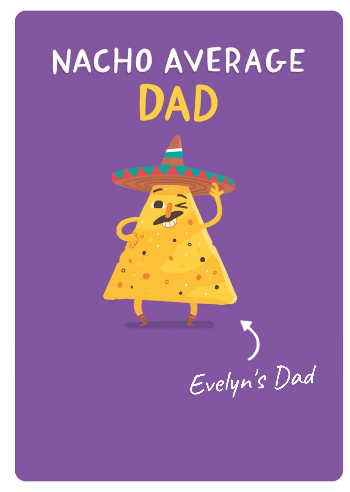 Moonpig Funny Nacho Average Dad Birthday Card