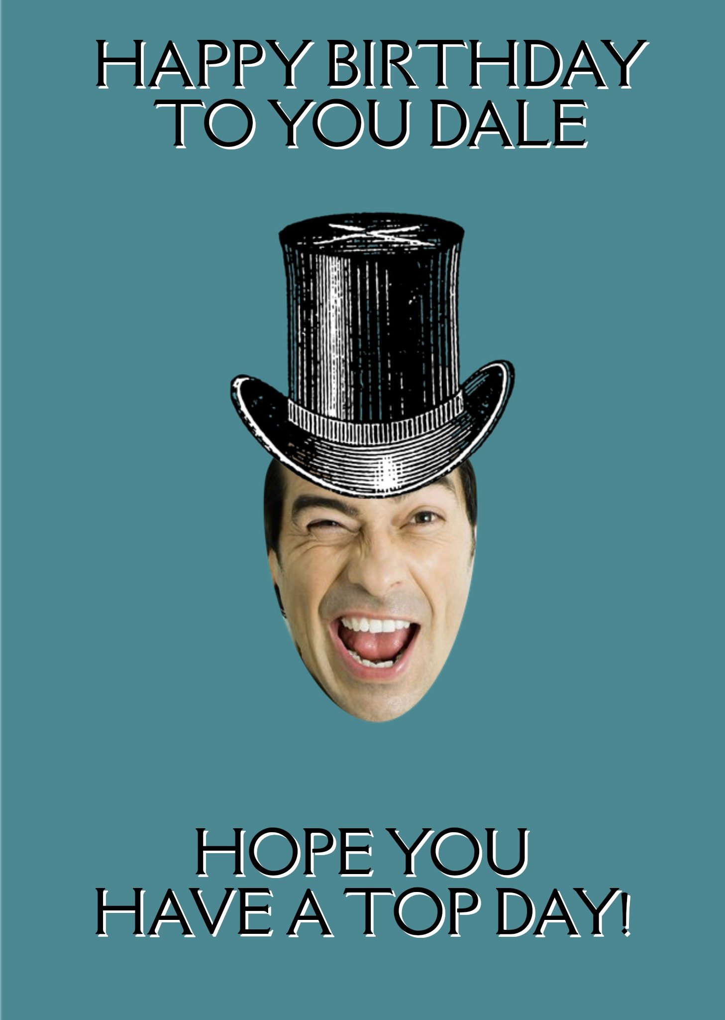 Moonpig Funny Photo Upload Birthday Card, Have A Top Day