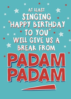 Padam Padam Birthday Card