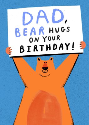 Dad Bear Hugs On Your Birthday Illustrated Card