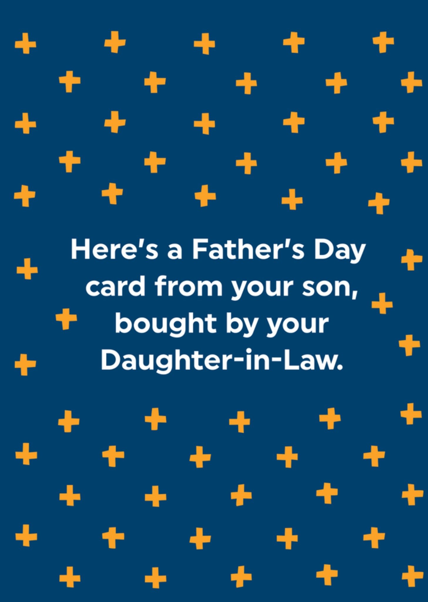 Moonpig Bought By Your Daughter In Law Humorous Typographic Father's Day Card