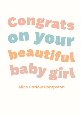 Colourful And Wavy Typography On A Cream Background New Baby Girl Congratulations Card