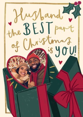 Husband The Best Part Of Christmas Is You Photo Upload Card