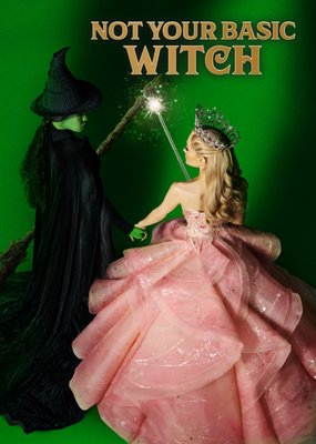 Not Your Basic Witch Wicked Movie Greetings Card