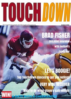 TOUCHDOWN! The magazine for people who like to get to the end zone