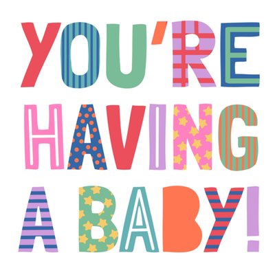Colourful Typographic You're Having A Baby Card