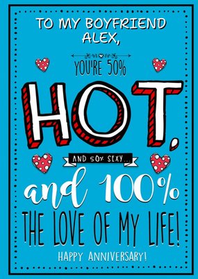 Anniversary Card - You're 50% Hot and 50% Sexy