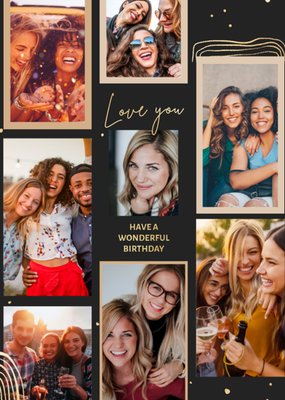 Love You Have A Wonderful Birthday Photo Upload Collage Card
