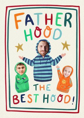 Fatherhood The Best Hood Photo Upload Card