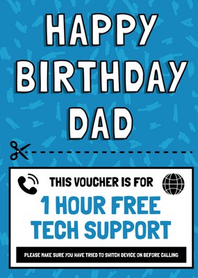 Abigolucky Designs Dad This Voucher Is For 1 Hour Free Tech Support Happy Birthday Card