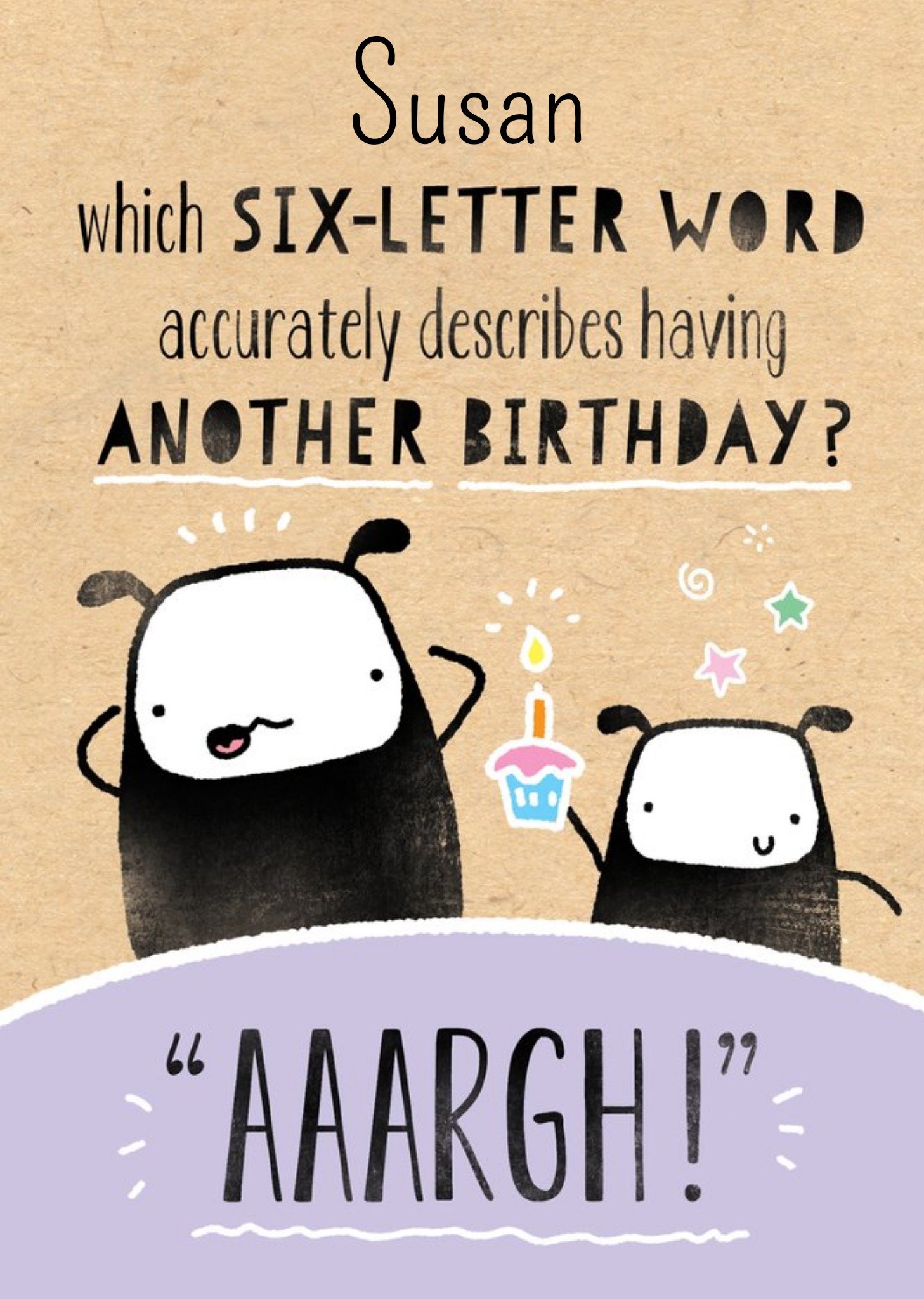 Moonpig Which Six Letter Word Describes Having Another Birthday Card