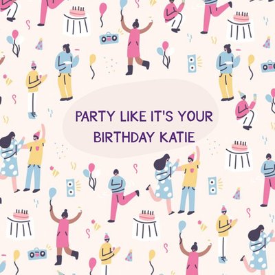 Dancing Party Like It Is Your Birthday Card