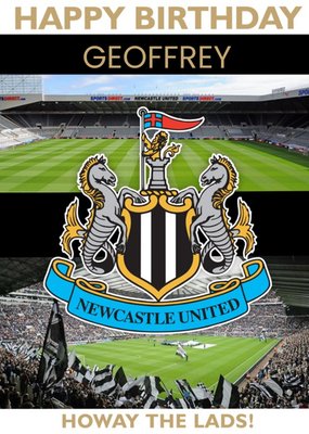 Newcastle United - Howay the lads! - Football Birthday Card